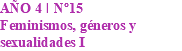 AÑO 4 I Nº15 Feminismos, géneros y sexualidades I